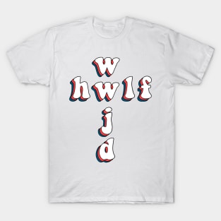 wwjd x hwlf T-Shirt